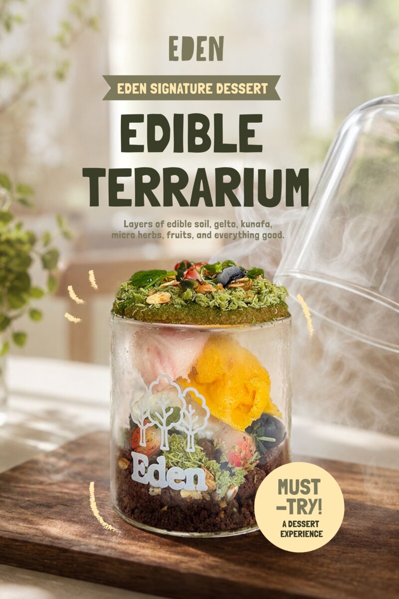 EDEN Signature Dessert — Edible Terrarium with gelato, kunafa, micro herbs and fruits